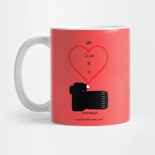 My Crush is a filmmaker! Mug